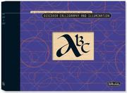 Cover of: Discover Calligraphy and Illumination Kit: A Deluxe Art Set for Aspiring Artists