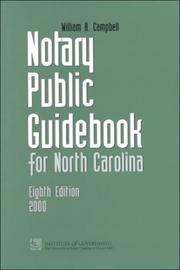 Notary public guidebook for North Carolina by Campbell, William A.