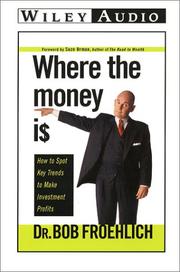 Where the Money Is