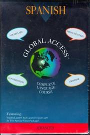 Cover of: Global Access: Spanish : Complete Language Course : Advanced (Global Access)