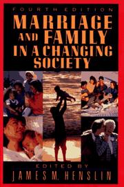 Cover of: Marriage and Family in a Changing Society by James M. Henslin