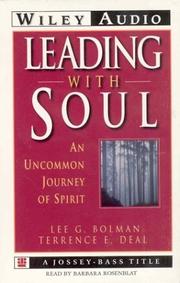 Cover of: Leading With Soul by Lee G. Bolman, Terrence E. Deal