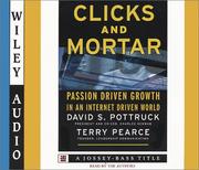 Cover of: Clicks and Mortar: Passion Driven Growth in an Internet Driven World (Wiley Audio)