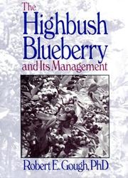 Cover of: The highbush blueberry and its management