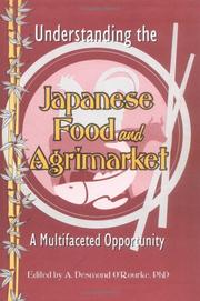 Cover of: Understanding the Japanese Food and Agrimarket: A Multifaceted Opportunity