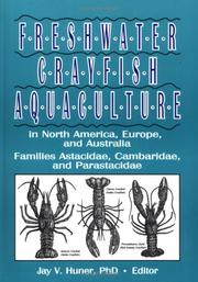 Cover of: Freshwater crayfish aquaculture in North America, Europe, and Australia by Jay V. Huner, editor.