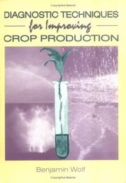 Cover of: Diagnostic techniques for improving crop production