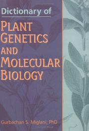 Cover of: Dictionary of plant genetics and molecular biology