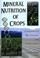 Cover of: Mineral nutrition of crops