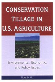 Cover of: Conservation tillage in U.S. agriculture by Noel D. Uri