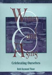 Cover of: Women and aging by Ruth Raymond Thone