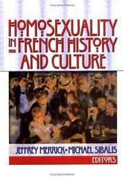 Homosexuality in French history and culture by Jeffrey Merrick