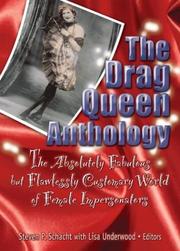 Cover of: The Drag Queen Anthology by Steven P. Schacht