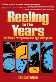 Cover of: Reeling in the Years: Gay Men's Perspectives on Age and Ageism