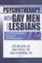 Cover of: Psychotherapy with Gay Men and Lesbians