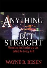 Cover of: Anything but Straight by Wayne R. Besen, Wayne R. Besen