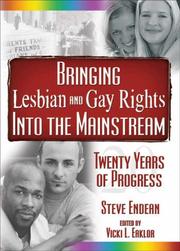 Cover of: Bringing Lesbian And Gay Rights into the Mainstream by Steve Endean, Steve Endean