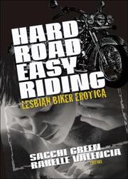 Cover of: Hard Road, Easy Riding: Lesbian Biker Erotica