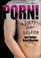 Cover of: Porn!