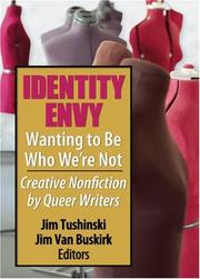 Cover of: Identity Envy-- Wanting to Be Who We Are Not by 