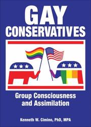 Cover of: Gay Conservatives: Group Consciousness and Assimilation (Haworth Gay and Lesbian Studies) (Haworth Gay and Lesbian Studies)