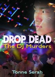 Cover of: Drop...Dead: The DJ Murders