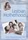 Cover of: Lesbian Motherhood