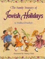 Cover of: The family treasury of Jewish holidays by Malka Drucker
