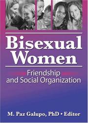 Cover of: Bisexual Women: Friendship & Social Organization