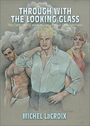 Cover of: Through with the Looking Glass: The Continuing Adventures of Alex in Wonderland