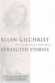 Cover of: Ellen Gilchrist: Collected Stories