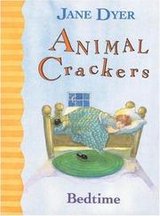 Cover of: Animal Crackers: Bedtime (Animal Crackers)