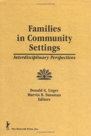 Cover of: Families in Community Settings by Donald G. Unger