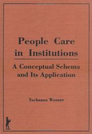 People care in institutions by Yochanan Wozner