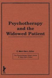 Cover of: Psychotherapy and the Widowed Patient | E. Mark Stern