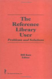 Cover of: The Reference library user by edited by Bill Katz.