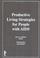 Cover of: Productive Living Strategies for People With AIDS (Occupational Therapy in Health Care Series) (Occupational Therapy in Health Care Series)