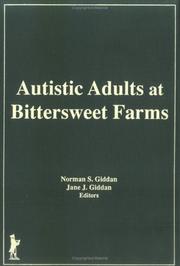 Cover of: Autistic Adults at Bittersweet Farms (Haworth Series in Socio-horticulture) (Haworth Series in Socio-horticulture)