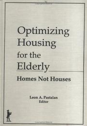 Cover of: Optimizing housing for the elderly | 
