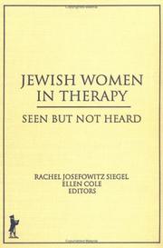 Cover of: Jewish women in therapy: seen but not heard