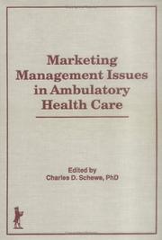 Cover of: Marketing management issues in ambulatory health care