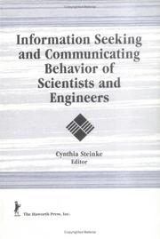 Cover of: Information seeking and communicating behavior of scientists and engineers by Cynthia Steinke, editor.