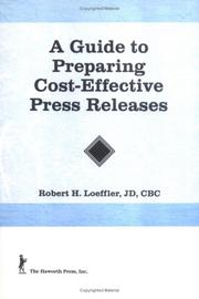 Cover of: A guide to preparing cost-effective press releases