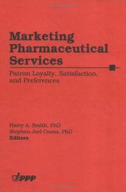 Marketing pharmaceutical services by Harry A. Smith