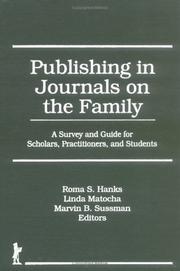 Cover of: Publishing in journals on the family by Roma S. Hanks, Linda Matocha, Marvin B. Sussman, editors.