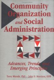 Cover of: Community Organization and Social Administration: Advances, Trends, and Emerging Principles