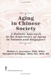 Cover of: Aging in Chinese society by Homer L. Jernigan, Homer L. Jernigan