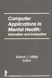 Cover of: Computer Applications in Mental Health: Education and Evaluation