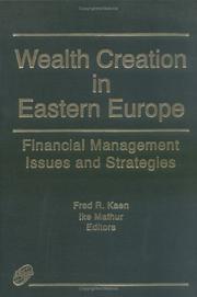 Cover of: Wealth creation in Eastern Europe: financial management issues and strategies