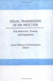 Cover of: Sexual Transmission of HIV Infection: Risk Reduction, Trauma and Adaptation